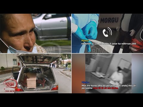 BOOM - Skandal/ Vajza i çonte ushqime në spital, babai prej 70 ditësh në morg - 22 mars 2021