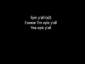 MI ft Praiz- Epic with lyrics. 