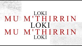 Loksenn - Mu M'thirrin...