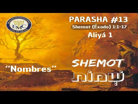La parasha en audio. 📜🔊  #13 SHEMOT (Éxodo). Aliyah 1.