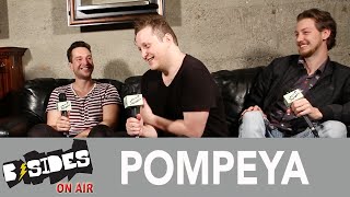 B-Sides On-Air: Interview - Pompeya Talk 'Real', U.S. Touring Mishaps