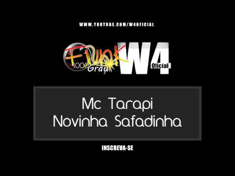 Mc Tarapi - Novinha Safadinha ( Escurrega )