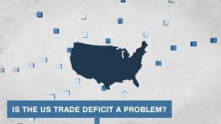 Is the US Trade Deficit a Problem?