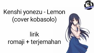 Download lagu Kenshi yonezu - Lemon cover.kobasolo(Romaji   Terjemahan) mp3