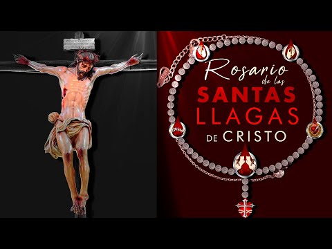Milagroso Rosario de las Santas Llagas de Jesús 🩸 Coronilla de las Sagradas Llagas de Cristo