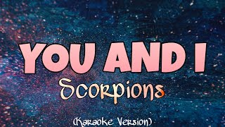 Download lagu Scorpions YOU AND I... mp3