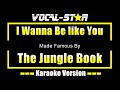 I Wanna Be Like You The Jungle Book KARAOKE