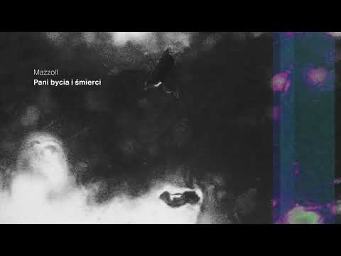 JERZY MAZZOLL - PANI BYCIA I ŚMIERCI