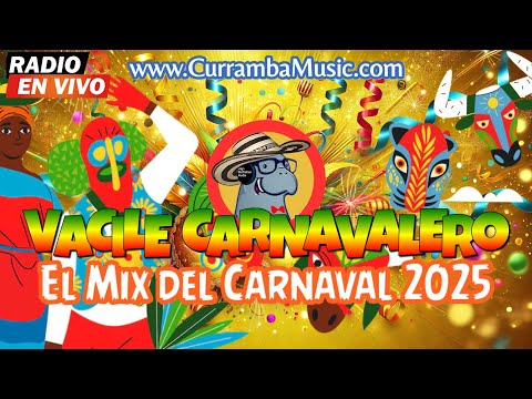 ⭐MIX CARNAVAL 2025⭐, CARNAVALES DE BARRANQUILLA MUSICA, #CURRAMBAMUSIC