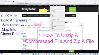 How To Unzip A Compressed File, Zip A Uncompressed File, Find A FS19 Map And Put It In Giants Editor