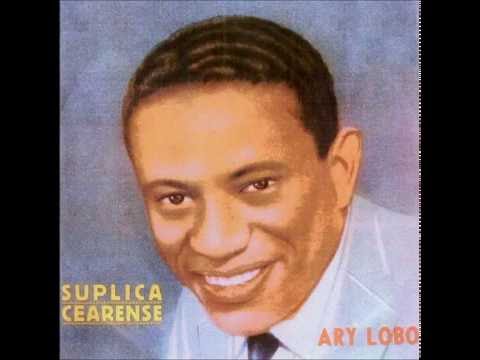 Ary Lobo   Suplica Cearense CD Completo Ano 1966