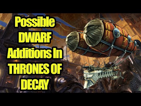 The Possible DWARFS Additions In THRONES OF DECAY - Total War Warhammer 3 DLC