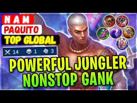 Powerful Jungler Nonstop Rotation And Gank [ Top Global Paquito ] N A M - Mobile Legends Build