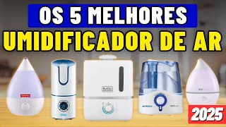 [Top 5] Melhor UMIDIFICADOR DE AR em 2024 - Qual os Melhores Umidificadores de Ar para Comprar?