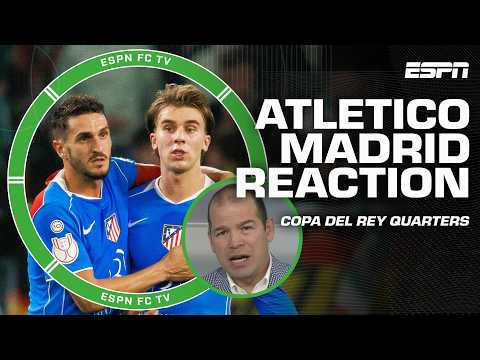 'COMPLETE SURPRISE' 👏 Reaction to Atletico Madrid's Copa del Rey result vs. Real Betis | ESPN FC