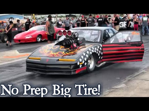 No Prep Big TIre Action!