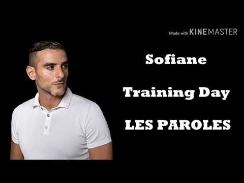 Sofiane - Training Day (paroles)