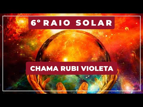 ⚡ 6º Raio Solar ✨ Meditação 🔥 Chama Rubi Dourado 😇 Mestra Nada