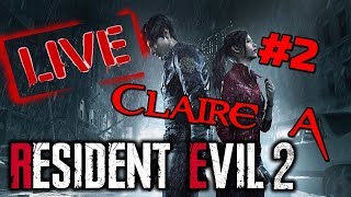 【BIOHAZARD RE:2クレア表 #2】ちょっとばかし自分なりSランクめざしてみる。【ＬＩＶＥ】