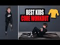 GET STRONG Kids Core Workout How To Get A Strong CORE