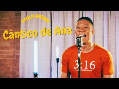 Cântico De Ana - Paulo Apenas