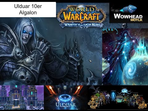 WotLK Phase 2 Ulduar 10er Algalon deutsch