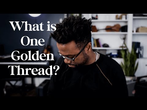 One Golden Thread | Not a Normal Video!