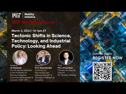 Liz Reynolds & David Mindell -Tectonic Shifts in Science, Technology, & Industrial Policy