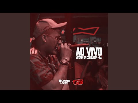 Bonde do Véi (Ao Vivo em Vitória da Conquista - Ba)