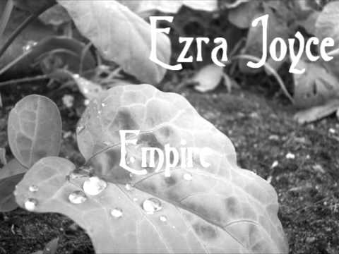 Ezra Joyce - Empire