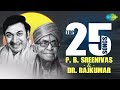 P B Sreenivas Dr Rajkumar Top 25 Songs Aadisinodu Beelisinodu Endendu Ninnanu Maretu