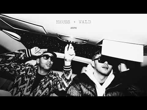 Heuss L'enfoiré + Vald - 2014 (Audio)