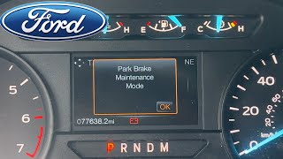 How To Put Ford Electronic Park Brake Into Service / Maintenance Mode Without A Scan Tool - Any Ford