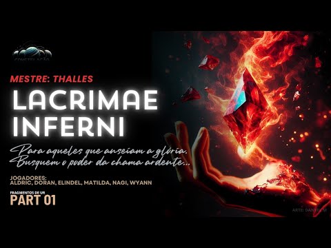 A Constelação (Fragmentos de Ûr)  Lacrimae Inferni Parte I