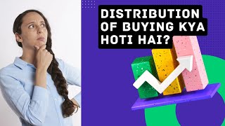 Distribution of buying or selling | Technical Analysis #Topic 12