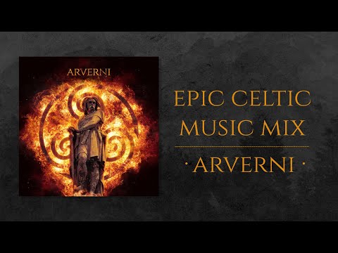 Epic Celtic Music Mix · Arverni by Tartalo Music