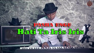 Download lagu TA IRIS IRIS - PASHA UNGU { FIKRAM COWBOY cover } Lirik mp3