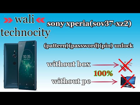 Sony Xperia(sov37-xz2)  pattern unlock without pc | sony xperia(sov37)password unlock