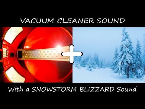 ★ 10 Hours Vacuum cleaner sound with a Snowstorm Blizzard and Howling Wind sound (Black Screen)