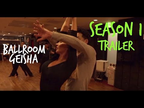 Ballroom Geisha (TRAILER) New Ballroom Dancing Reality Show