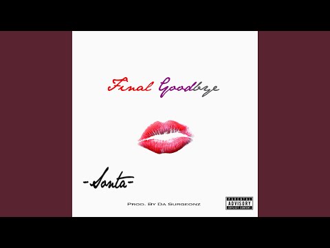Final GoodBye