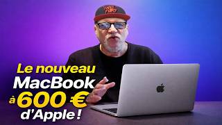 Edito, le nouveau Macbook d'Apple à 600 euro !