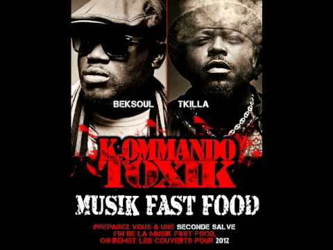 K.OMMANDO TOXIK - MUSIK FAST FOOD (SON)
