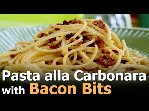 Best Spaghetti alla Carbonara with Bacon Bits - Recipe