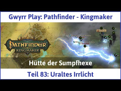 Pathfinder - Kingmaker Teil 83: Uraltes Irrlicht - Let's Play|Deutsch
