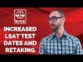 Increased LSAT test dates and retaking