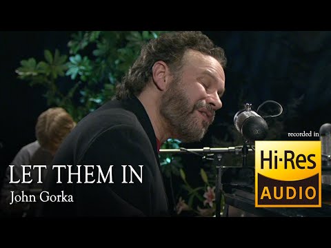 John Gorka - Let Them In