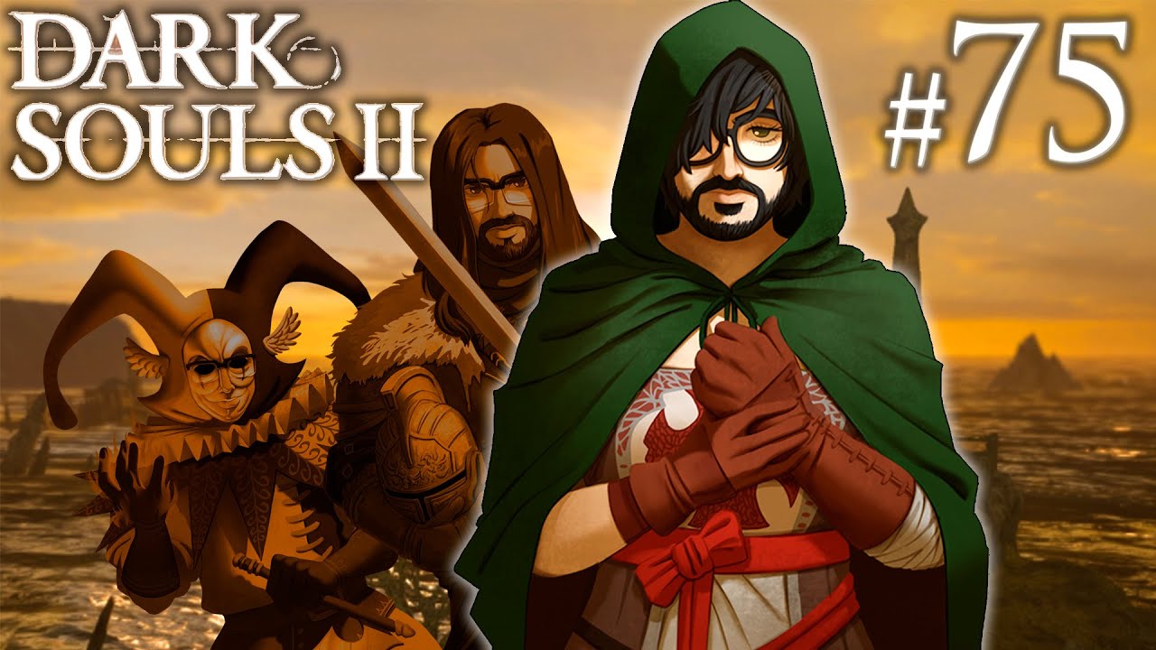 ele quase jogou bem 🙏 - Dark Souls 2 #75