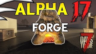 Forge Tutorial | Alpha 17 | 7 Days to Die