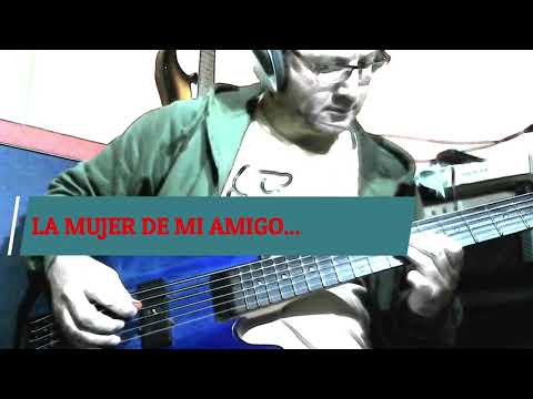 LA MUJER DE MI AMIGO. canal: luis alejandro pringles - videos de guitarra electrica y clases de guit